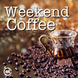 Weekend Coffee